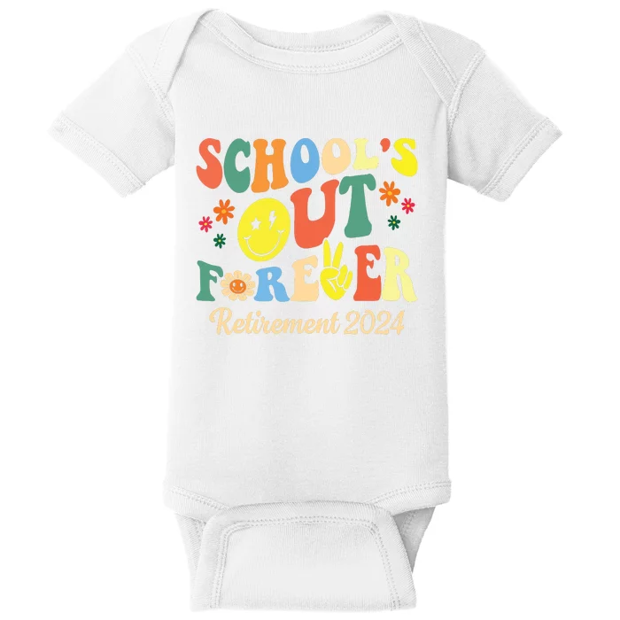 Schools Out Forever Gift Retired Teacher Retirement 2024 Baby Bodysuit