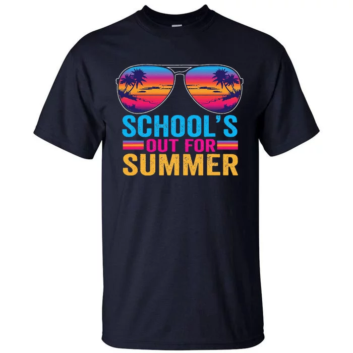 Schools Out For Summer Glasses Last Day Of School Teacher Tall T-Shirt