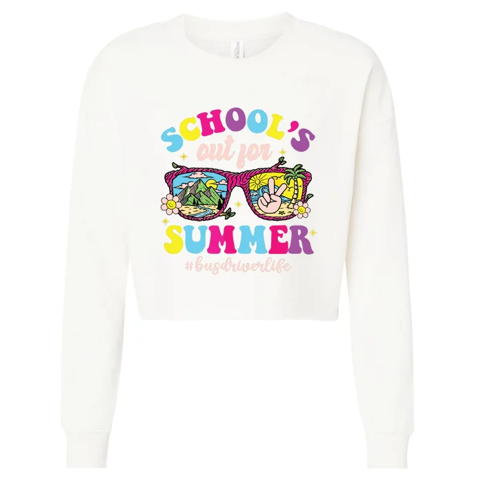 Schools Out For Summer Bus Driver Life Sunglasses Tie Dye Cropped Pullover Crew