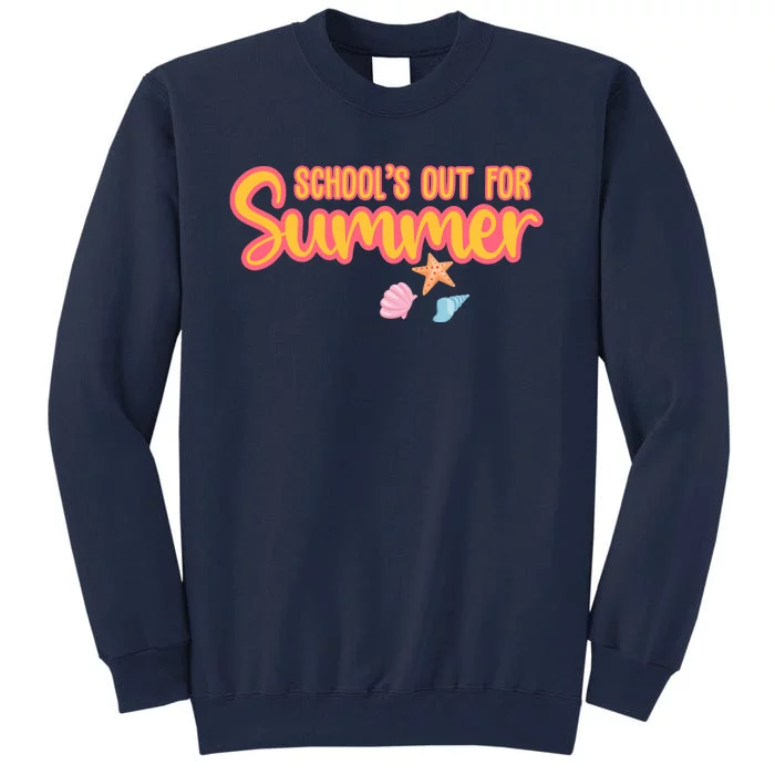 Schools Out For Summer Cute Tall Sweatshirt