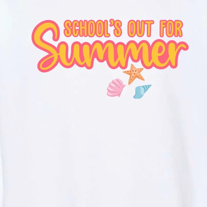 Schools Out For Summer Cute Garment-Dyed Sweatshirt