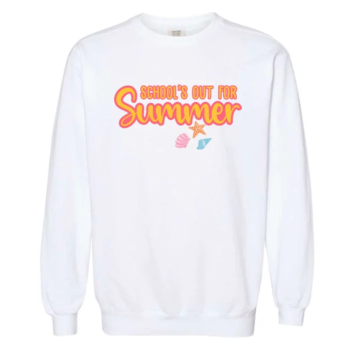 Schools Out For Summer Cute Garment-Dyed Sweatshirt