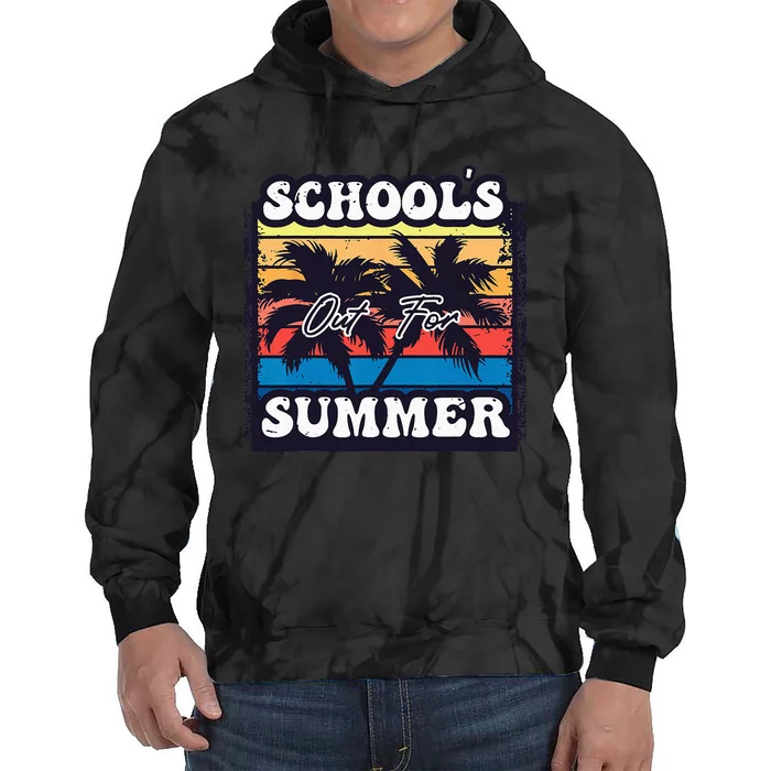 School's Out For Summer Teacher happy Last Day of school Tie Dye Hoodie