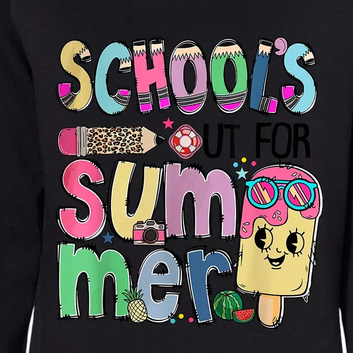 Schools Out For Summer Teacher Summer Vacation Womens California Wash Sweatshirt