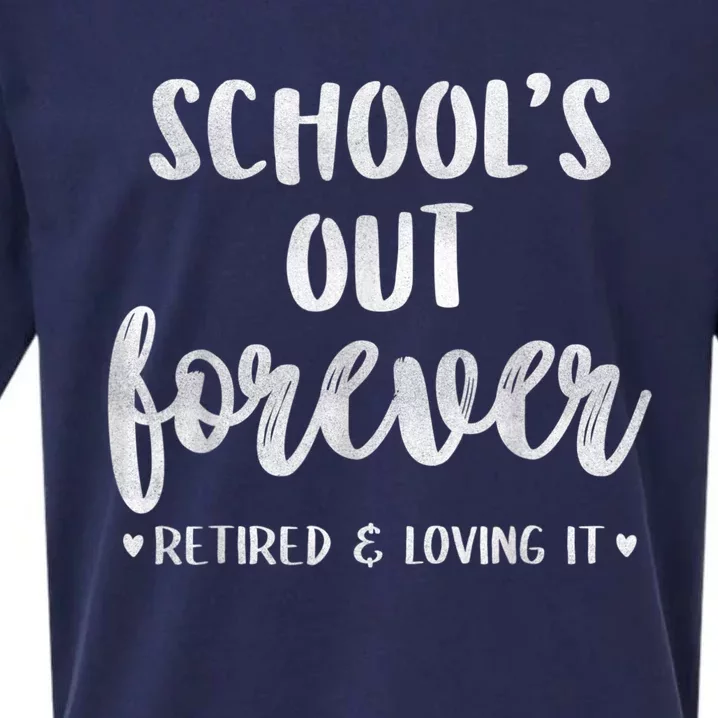 School's Out Forever Retired Teacher Retirement Sueded Cloud Jersey T-Shirt