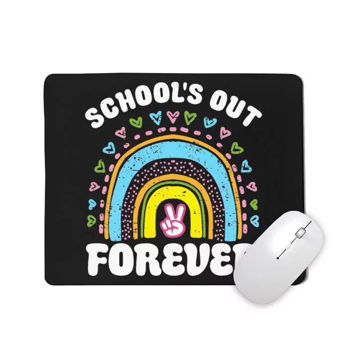 SchoolS Out Forever Rainbow Teacher Retirement Mousepad