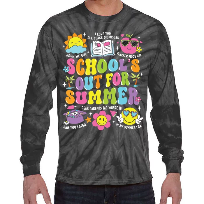 Schools Out For Summer Graduation Last Day Of School Teacher Tie-Dye Long Sleeve Shirt