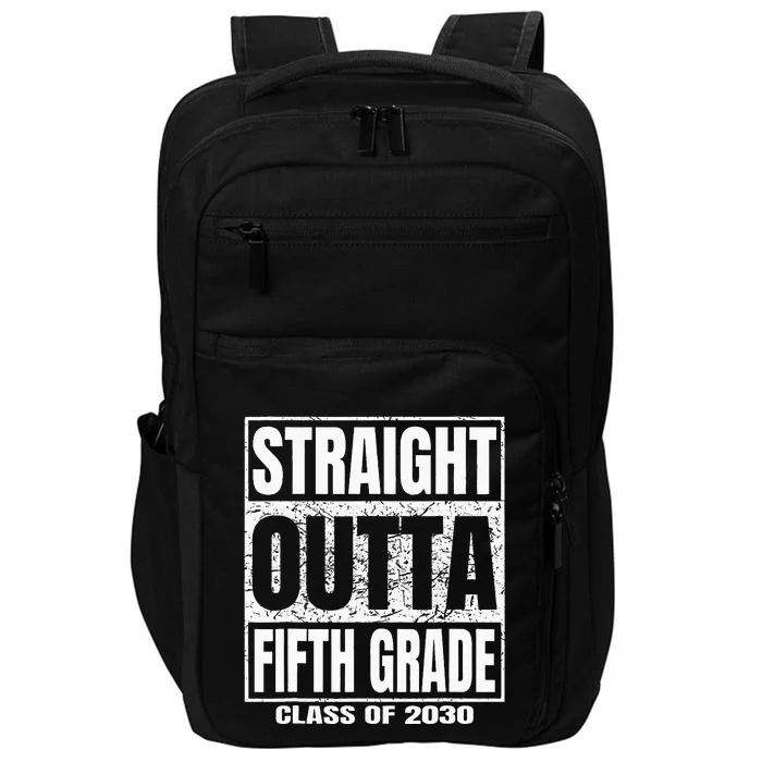 Straight Outta Fifth Grade Graduation Class 2030 5th Grade Impact Tech Backpack