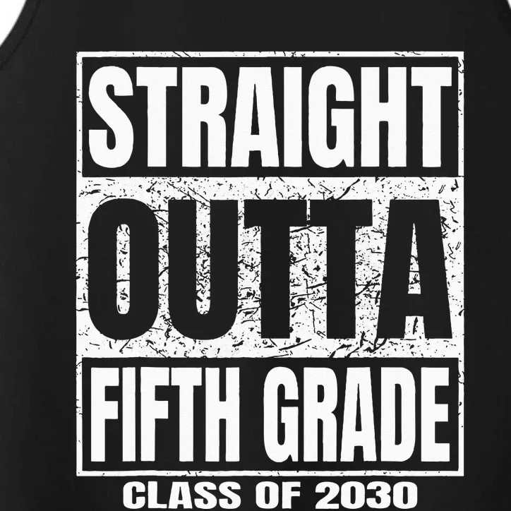 Straight Outta Fifth Grade Graduation Class 2030 5th Grade Performance Tank