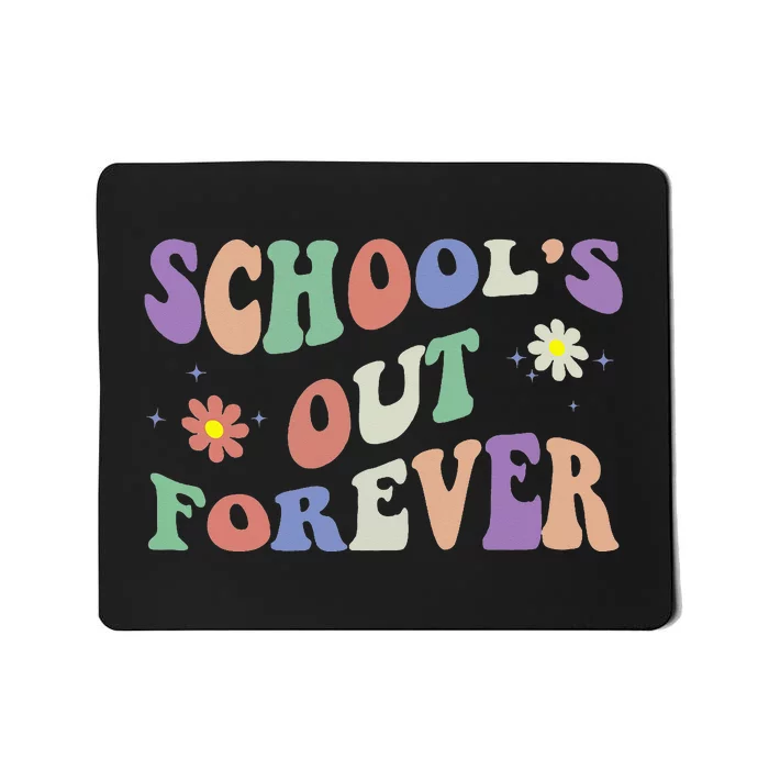 SchoolS Out Forever Teacher Retirement Boho Flower Mousepad