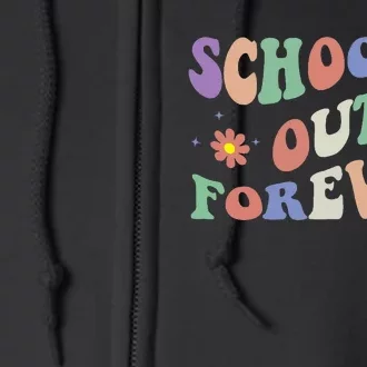 SchoolS Out Forever Teacher Retirement Boho Flower Full Zip Hoodie