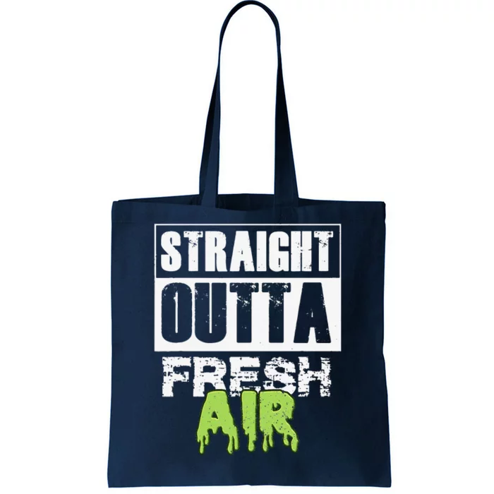 Straight Outta Fresh Air! Anti Pollution Tote Bag