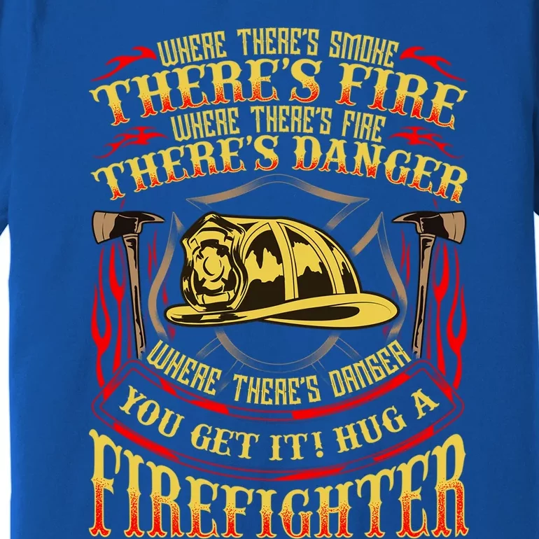 Support Our First Responders Hug A Firefighter Recognition Gift Premium T-Shirt