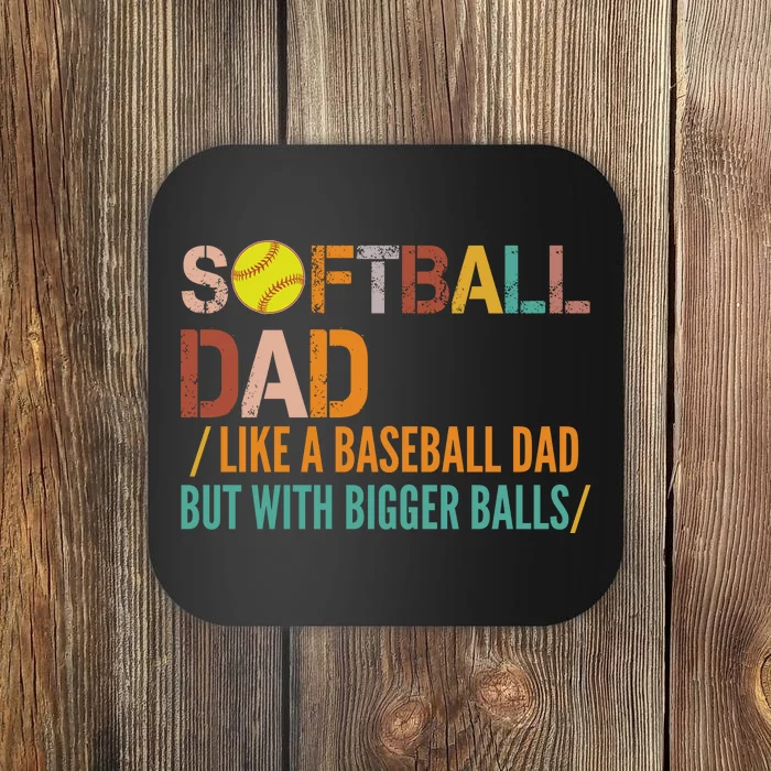 Softball Dad Like A Baseball Dad Vintage Coaster