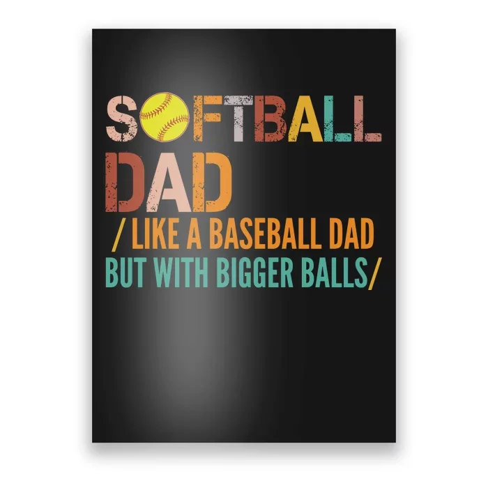 Softball Dad Like A Baseball Dad Vintage Poster