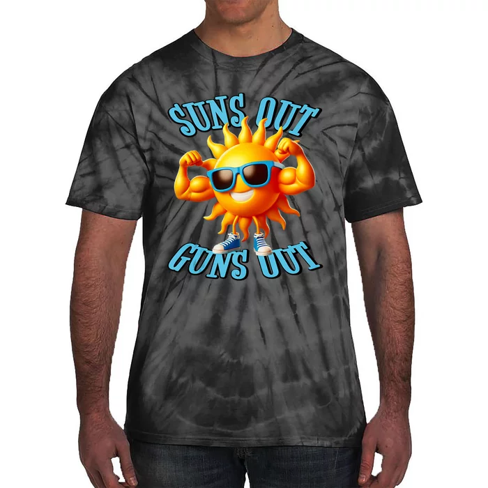 Suns Out Guns Out A Perfect Beach Body Or Not Tie-Dye T-Shirt