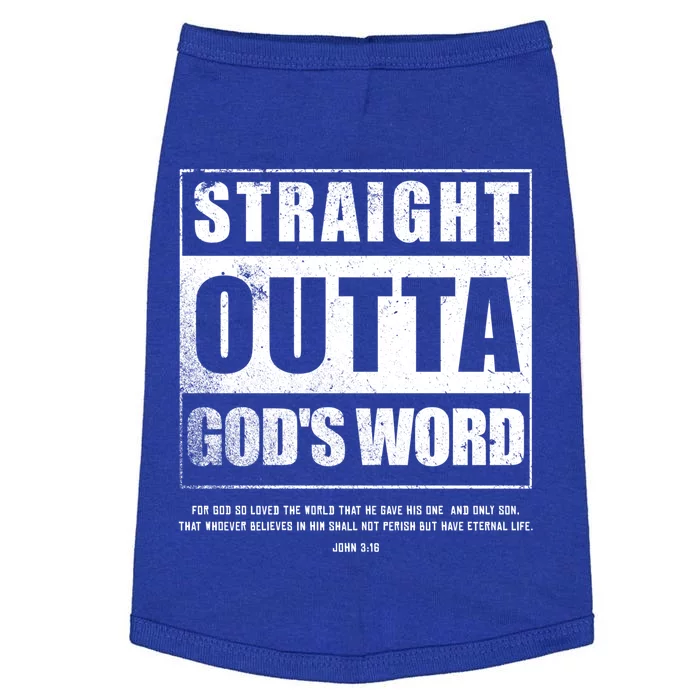 Straight Outta Gods Word John 3 16 Jesus Christian Lord Gift Doggie Tank