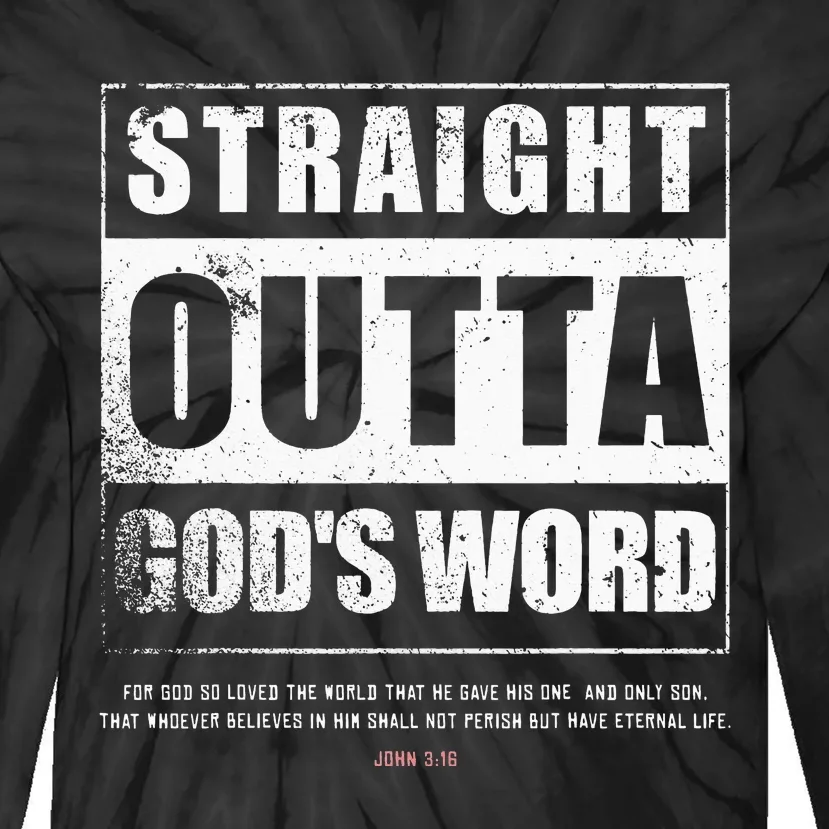 Straight Outta Gods Word John 3 16 Jesus Christian Lord Tie-Dye Long Sleeve Shirt