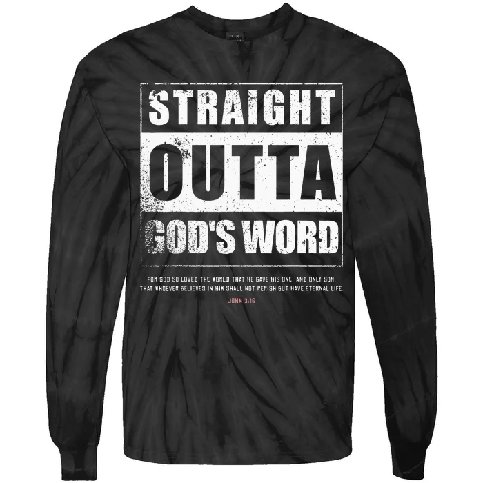 Straight Outta Gods Word John 3 16 Jesus Christian Lord Tie-Dye Long Sleeve Shirt