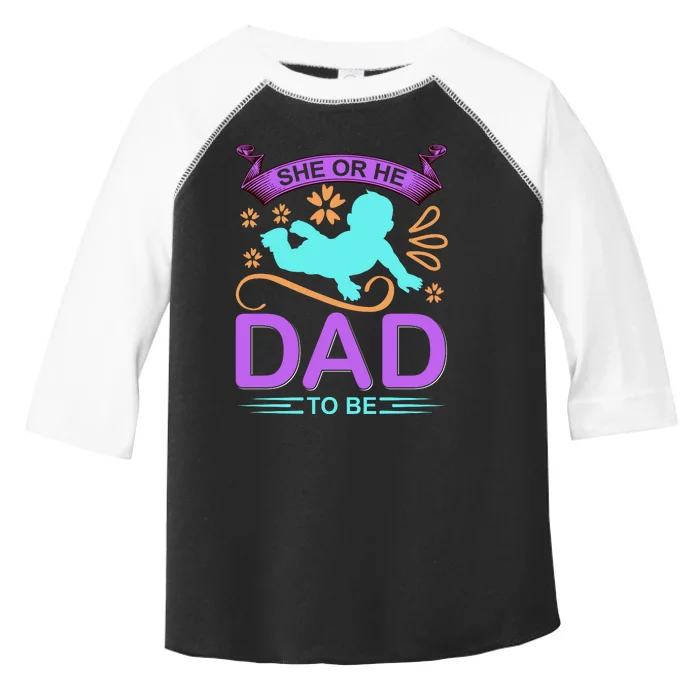 She Or He Dad To Be Toddler Fine Jersey T-Shirt