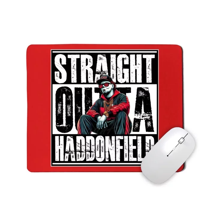 Straight Outta Haddonfield Michael Halloween Horror Character Mousepad