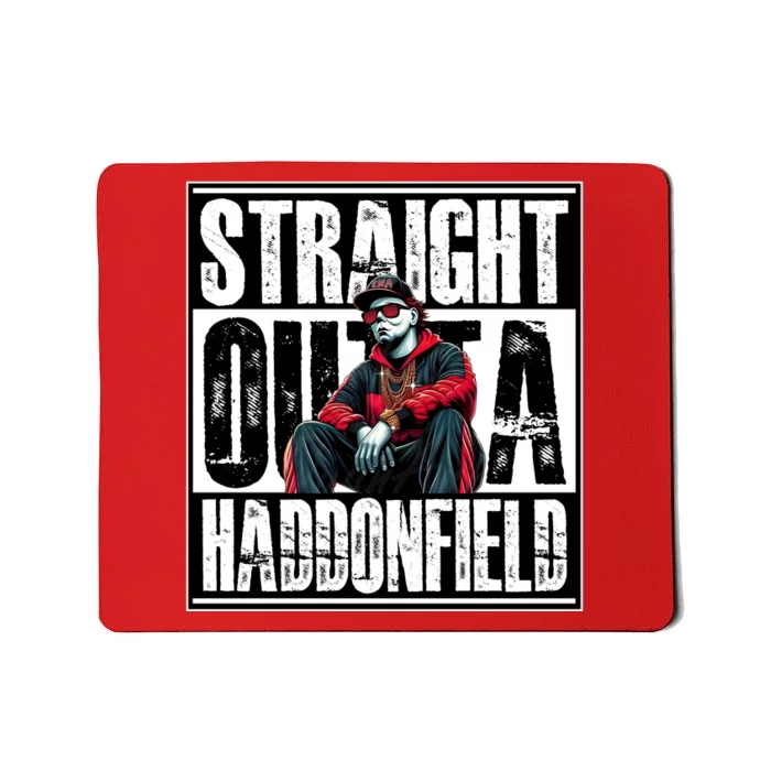 Straight Outta Haddonfield Michael Halloween Horror Character Mousepad