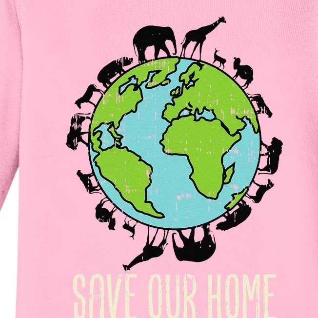 Save Our Home Animals Wildlife Conservation Earth Day Gift Baby Long Sleeve Bodysuit