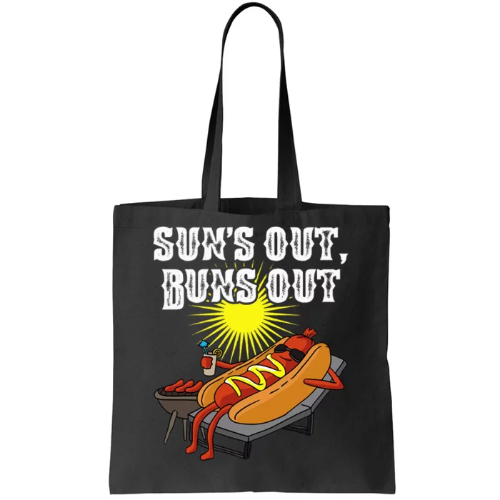 Suns Out Hot Dog Buns Out Funny Sausage Bbq Food Barbecue Tote Bag