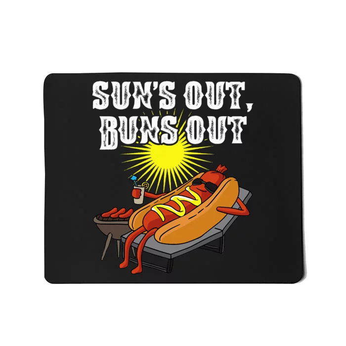 Suns Out Hot Dog Buns Out Funny Sausage Bbq Food Barbecue Mousepad