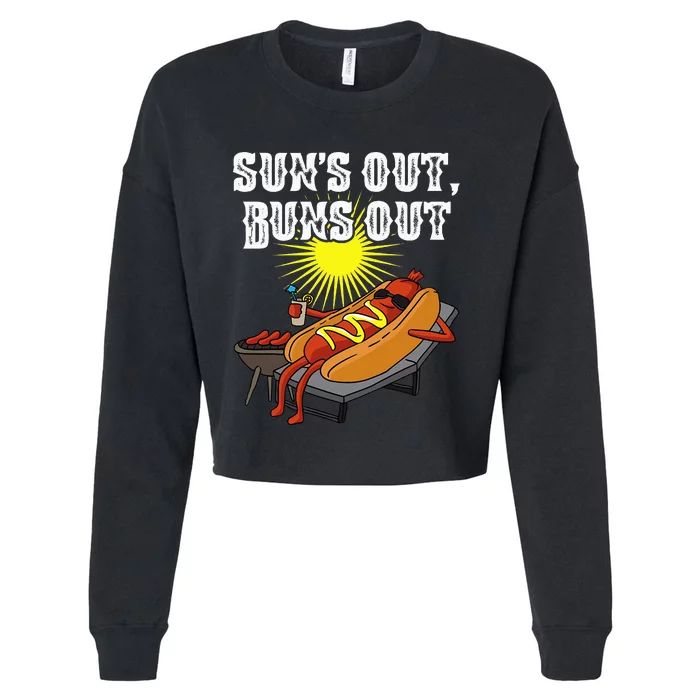 Suns Out Hot Dog Buns Out Funny Sausage Bbq Food Barbecue Cropped Pullover Crew