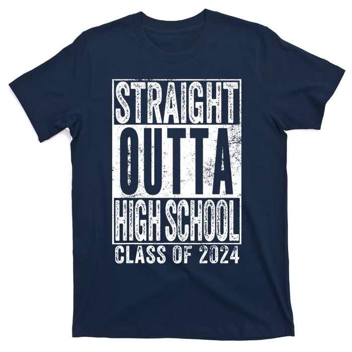 Straight Outta High School Graduation Class Of 2024 Grad T-Shirt