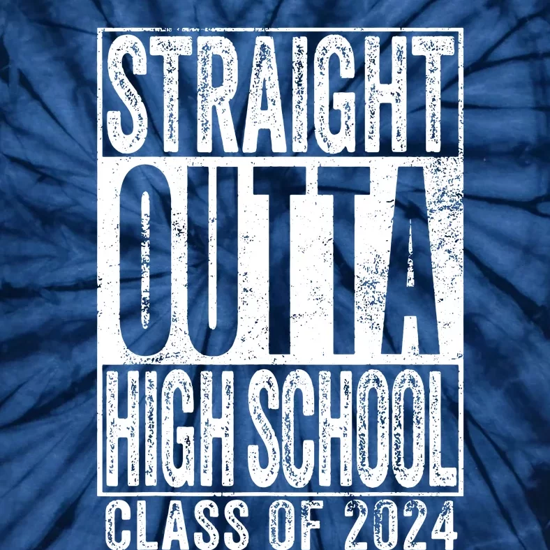 Straight Outta High School Graduation Class Of 2024 Grad Tie-Dye T-Shirt