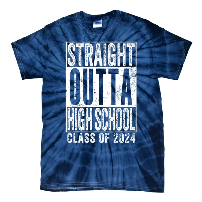 Straight Outta High School Graduation Class Of 2024 Grad Tie-Dye T-Shirt