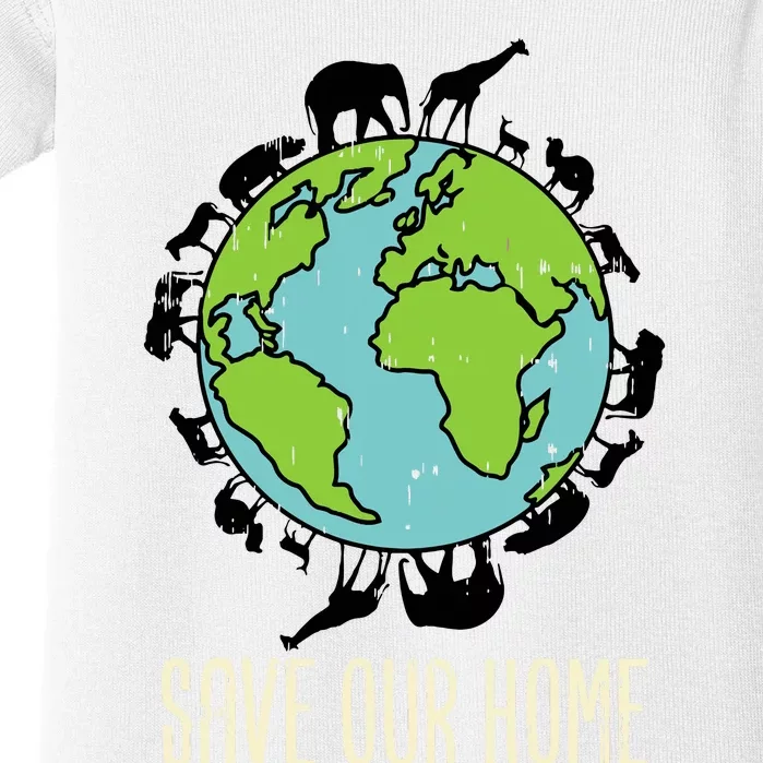 Save Our Home Animals Wildlife Conservation Earth Day Gift Baby Bodysuit