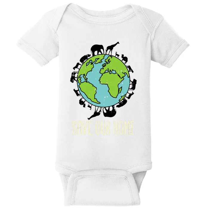 Save Our Home Animals Wildlife Conservation Earth Day Gift Baby Bodysuit