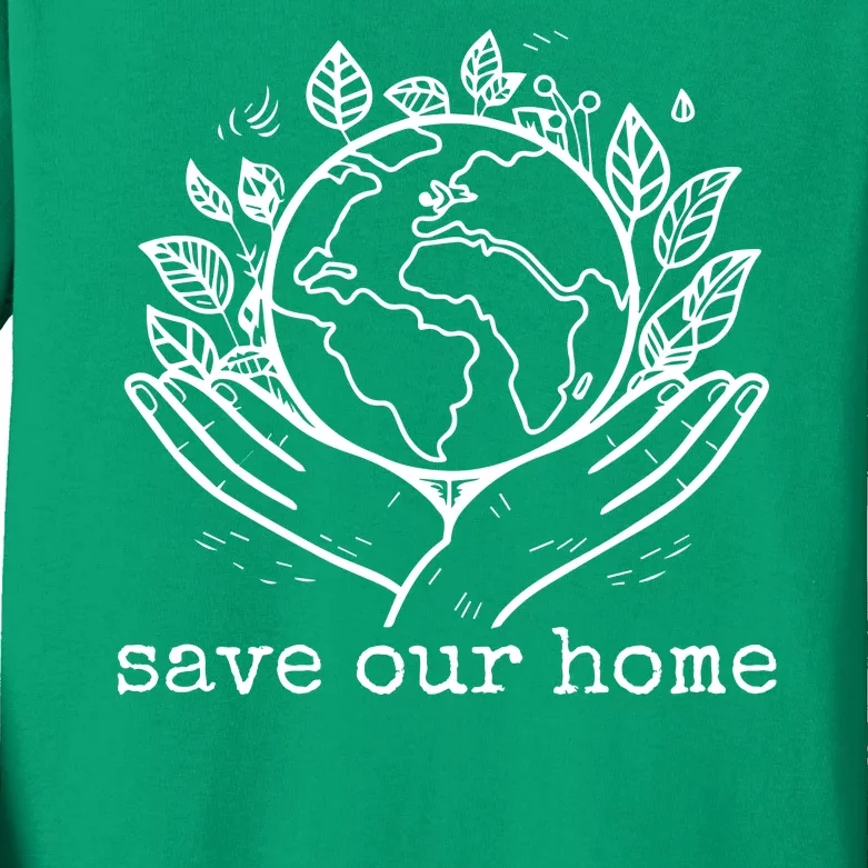 Save Our Home Earth Day Kids Long Sleeve Shirt