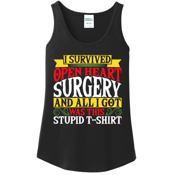 Survived Open Heart Surgery All I Got Stupid Gag Gift Ladies Essential Tank