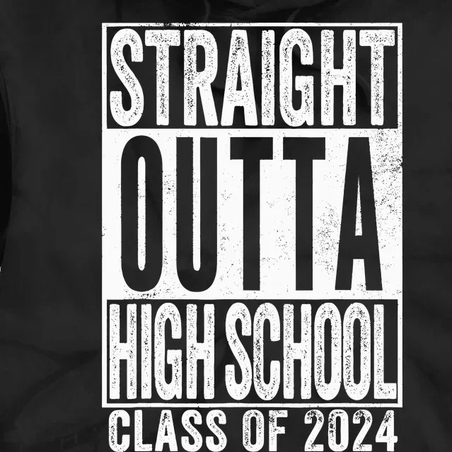 Straight Outta High School Graduation Class Of 2024 Grad Tie Dye Hoodie