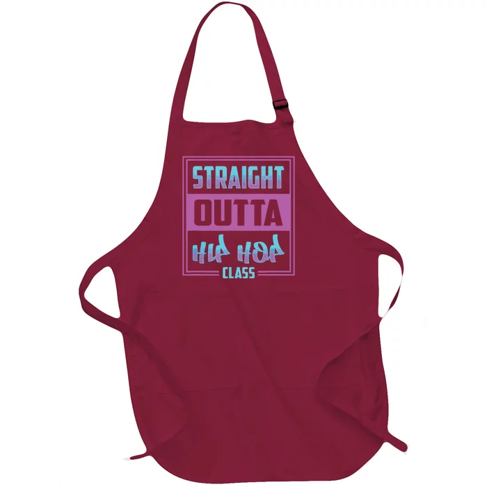 Straight Outta Hip Hop Dance Class Cool Full-Length Apron With Pocket