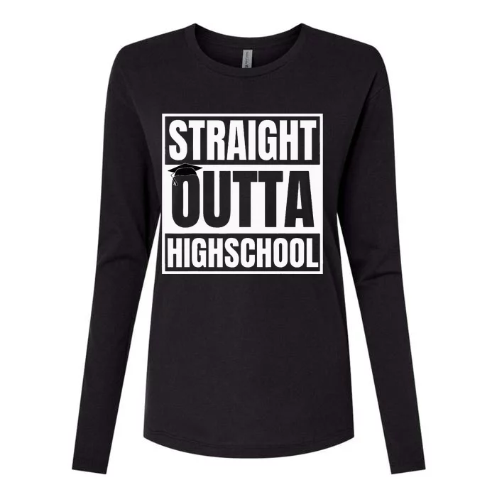 Straight Outta Highschool Graduation First Day Of School Womens Cotton Relaxed Long Sleeve T-Shirt