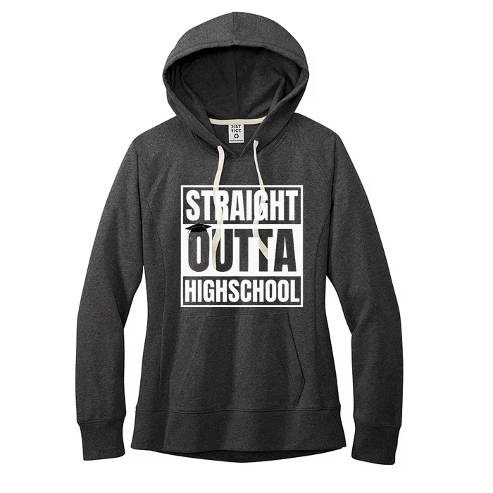 Straight Outta Highschool Graduation First Day Of School Women's Fleece Hoodie