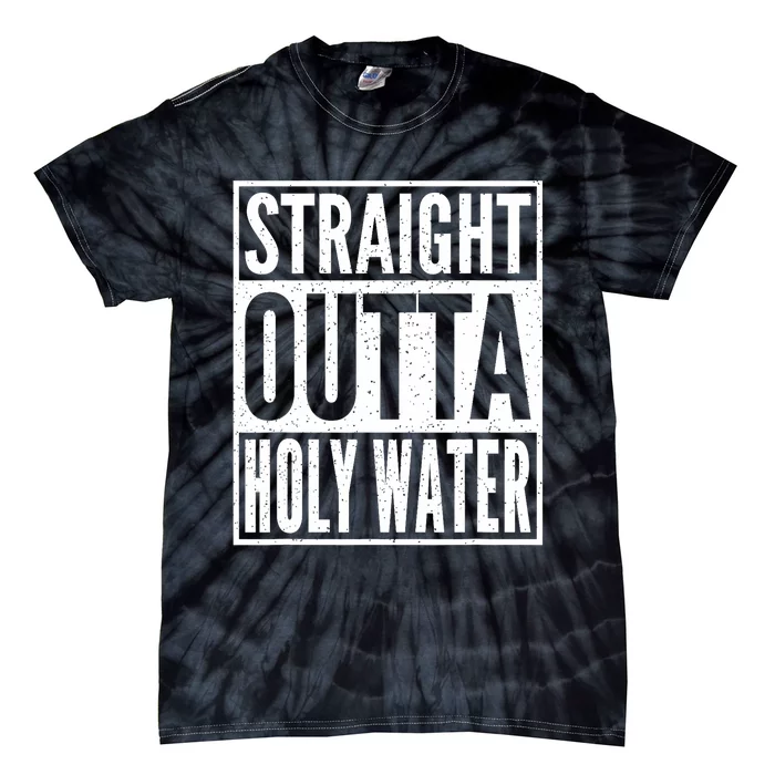 Straight Outta Holy Water Christian Baptism Tie-Dye T-Shirt