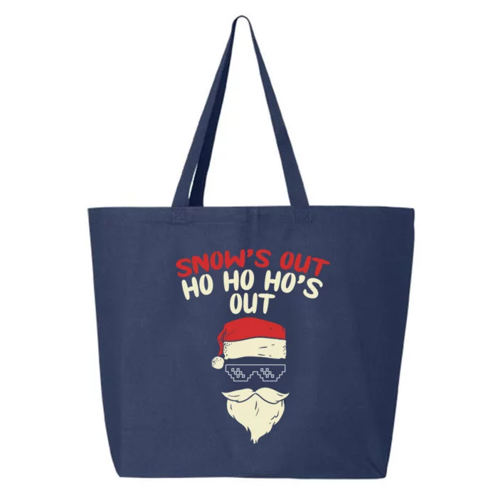 Snows Out Ho Hos Out Christmas Santa Gift Thug Gift 25L Jumbo Tote