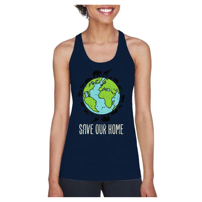 Save Our Home Animals Wildlife Conservation Earth Day Gift Women's Racerback Tank