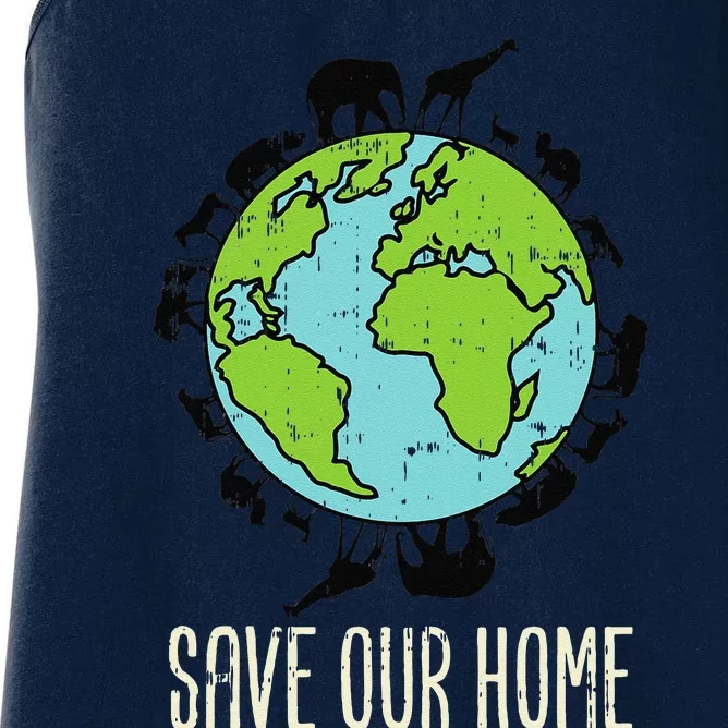 Save Our Home Animals Wildlife Conservation Earth Day Gift Women's Racerback Tank