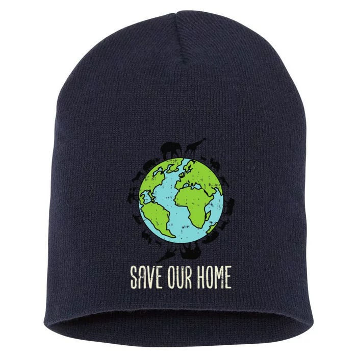 Save Our Home Animals Wildlife Conservation Earth Day Gift Short Acrylic Beanie