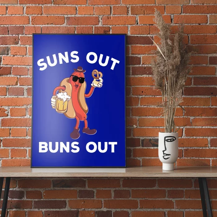 Suns Out Hot Dog Buns Out Funny Sausage Meaningful Gift Poster