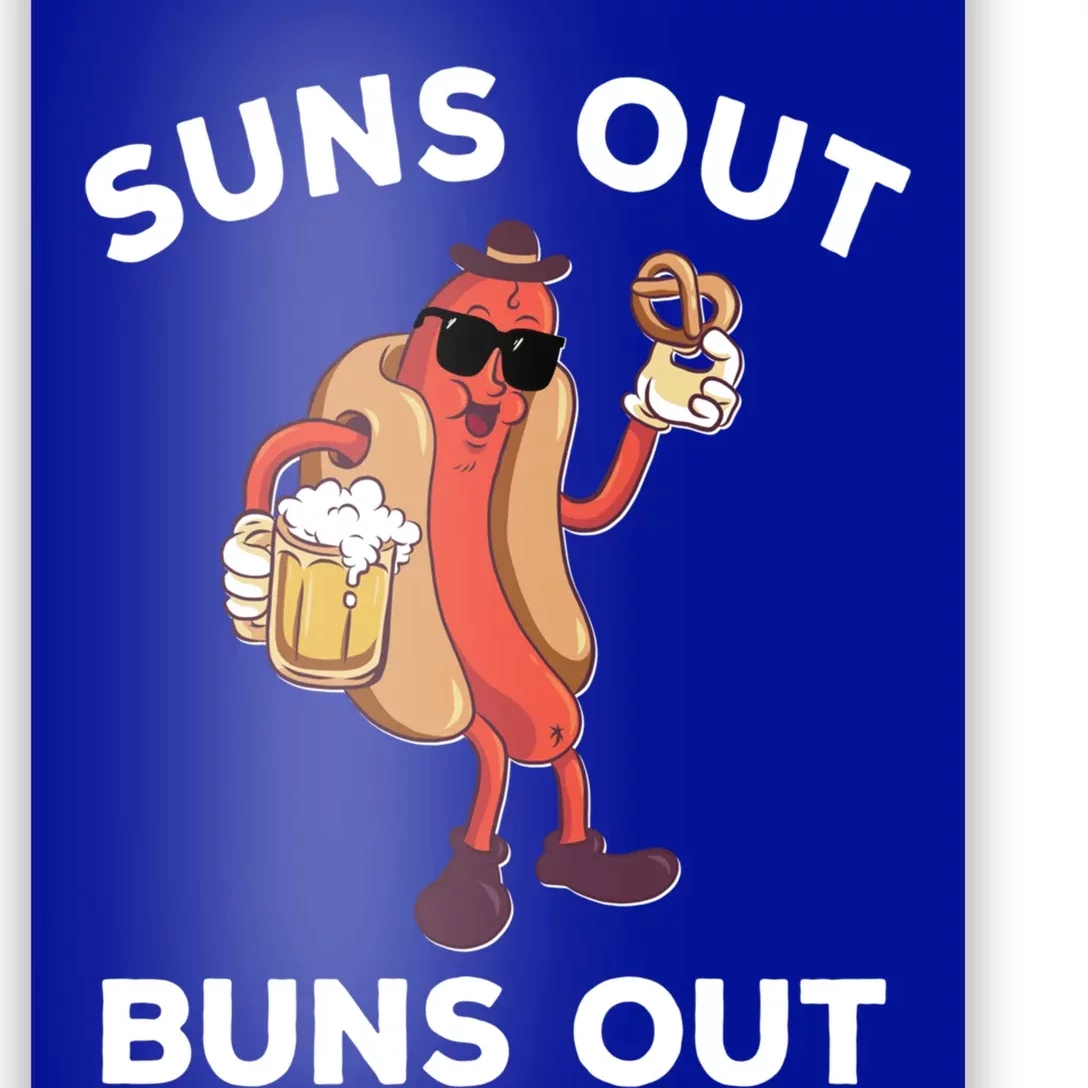 Suns Out Hot Dog Buns Out Funny Sausage Meaningful Gift Poster