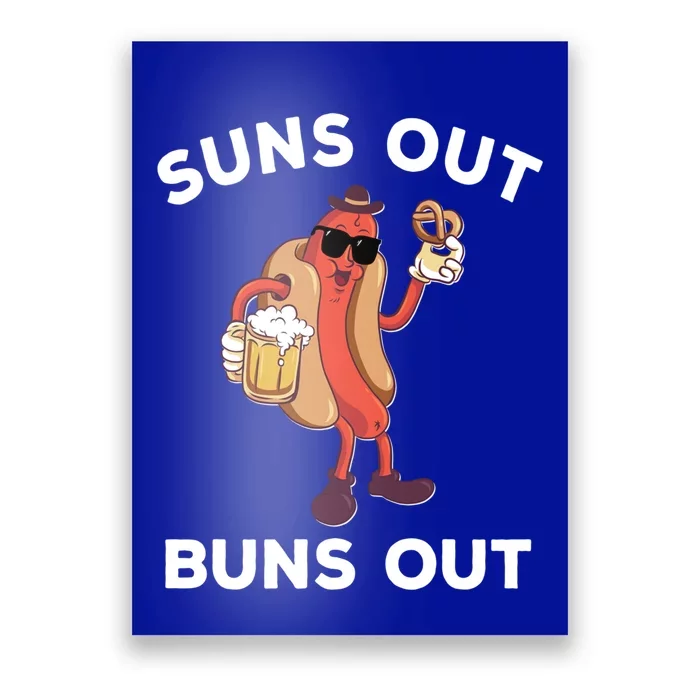 Suns Out Hot Dog Buns Out Funny Sausage Meaningful Gift Poster