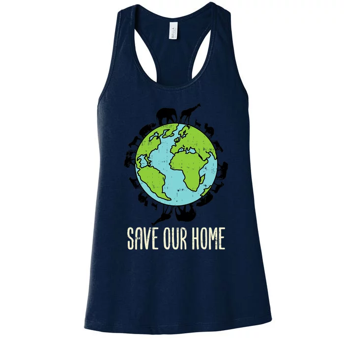 Save Our Home Animals Wildlife Conservation Earth Day Gift Women's Racerback Tank